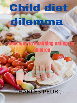 cover image of Child diet dilemma